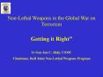Non-Lethal Weapons in the Global War on Terrorism PowerPoint PPT Presentation