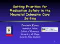 Setting Priorities for Medication Safety in the Neonatal Intensive Care Setting PowerPoint PPT Presentation