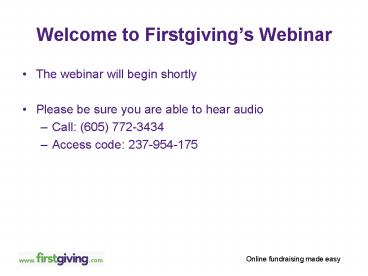 Welcome to Firstgivings Webinar
