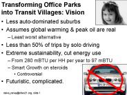 Transforming Office Parks into Transit Villages: Vision