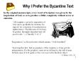 Why%20I%20Prefer%20the%20Byzantine%20Text PowerPoint PPT Presentation