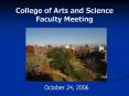 College of Arts and Science Faculty Meeting PowerPoint PPT Presentation