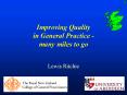 Improving Quality in General Practice many miles to go PowerPoint PPT Presentation
