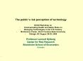 The publics risk perception of technology PowerPoint PPT Presentation