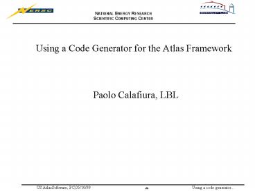 Using a Code Generator for the Atlas Framework