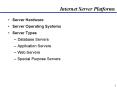 Internet Server Platforms PowerPoint PPT Presentation