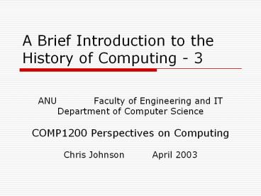 A Brief Introduction to the History of Computing - 3