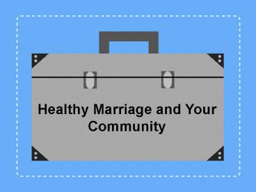 Healthy Marriage and Your Community