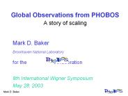 Global Observations from PHOBOS A story of scaling