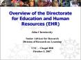 Overview of the Directorate for Education and Human Resources EHR PowerPoint PPT Presentation