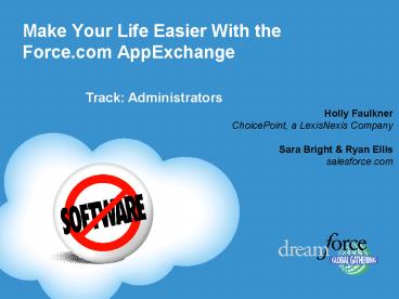 Make Your Life Easier With the Force'com AppExchange