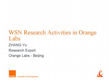 WSN Research Activities in Orange Labs
