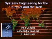 Systems Engineering for the Internet and the Web