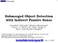 Submerged Object Detection with Indirect Passive Sonar PowerPoint PPT Presentation