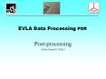 EVLA%20Data%20Processing%20PDR PowerPoint PPT Presentation