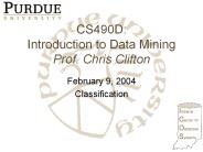 CS490D: Introduction to Data Mining Prof. Chris Clifton