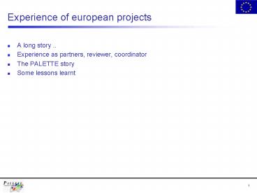 Experience of european projects