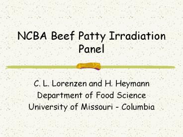 NCBA Beef Patty Irradiation Panel