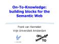 OnToKnowledge: building blocks for the Semantic Web PowerPoint PPT Presentation
