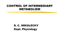 CONTROL OF INTERMEDIARY METABOLISM