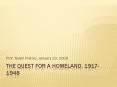 The Quest for a homeland, 19171948 PowerPoint PPT Presentation