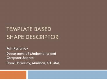 Template based shape descriptor