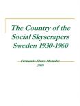 The Country of the Social Skyscrapers Sweden 19301960 Fernando Flores Morador 2008 PowerPoint PPT Presentation