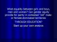 What equality between girls and boys, men and women Can gender equity provide for parity in conteste PowerPoint PPT Presentation