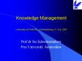 Knowledge Management University of Pretoria Johannesburg 21 July 2003 PowerPoint PPT Presentation