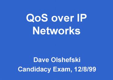 QoS over IP Networks