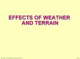EFFECTS OF WEATHER AND TERRAIN PowerPoint PPT Presentation