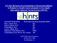5 A Day Behavior and Knowledge of Recommendations in Relation to Health Communication in the Health Information National Trends Survey (HINTS) PowerPoint PPT Presentation