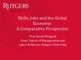 Skills, Jobs and the Global Economy: A Comparative Perspective PowerPoint PPT Presentation