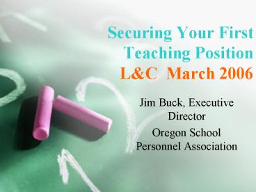 Securing Your First Teaching Position L