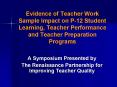 Evidence of Teacher Work Sample Impact on P12 Student Learning, Teacher Performance and Teacher Prep PowerPoint PPT Presentation