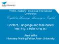 TESOL%20Arabia's%2015th%20Annual%20International%20Conference%20English%20in%20Learning:%20Learning%20in%20English%20Content,%20Language%20and%20task-based%20learning:%20a%20balancing%20act%20Jane%20Willis%20Honorary%20Visiting%20Fellow%20Aston%20University PowerPoint PPT Presentation