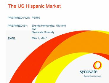 The US Hispanic Market