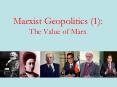 Marxist Geopolitics 1: The Value of Marx PowerPoint PPT Presentation