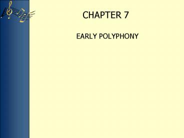 EARLY POLYPHONY