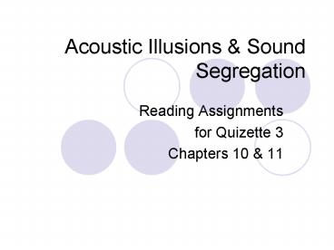 Acoustic Illusions