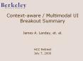 Context-aware / Multimodal UI Breakout Summary PowerPoint PPT Presentation