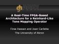 A Real-Time FPGA-Based Architecture for a Reinhard-Like Tone Mapping Operator PowerPoint PPT Presentation