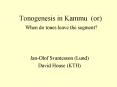 Tonogenesis in Kammu (or) When do tones leave the segment? PowerPoint PPT Presentation