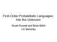 First-Order Probabilistic Languages: Into the Unknown PowerPoint PPT Presentation