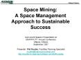 Space Mining: A Space Management Approach to Sustainable Success PowerPoint PPT Presentation