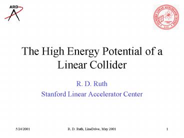 The High Energy Potential of a Linear Collider
