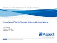 Loosely and Tightly Coupled Multimodal Applications PowerPoint PPT Presentation