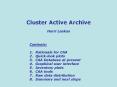 Cluster Active Archive PowerPoint PPT Presentation