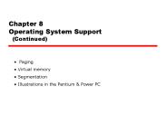 Chapter 8 Operating System Support Continued