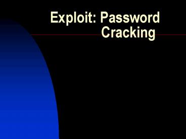 Exploit: Password Cracking